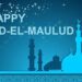 Happy Id El Maulud!