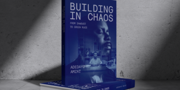 Adedayo Amzat Memoir - Building in Chaos: From Sawdust to Green Rugs